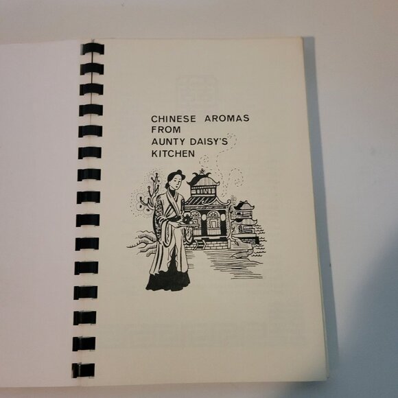 Chinese Aromas from Aunty Daisy's Kitchen Autographed Cookbook 1978 - Picture 4 of 6